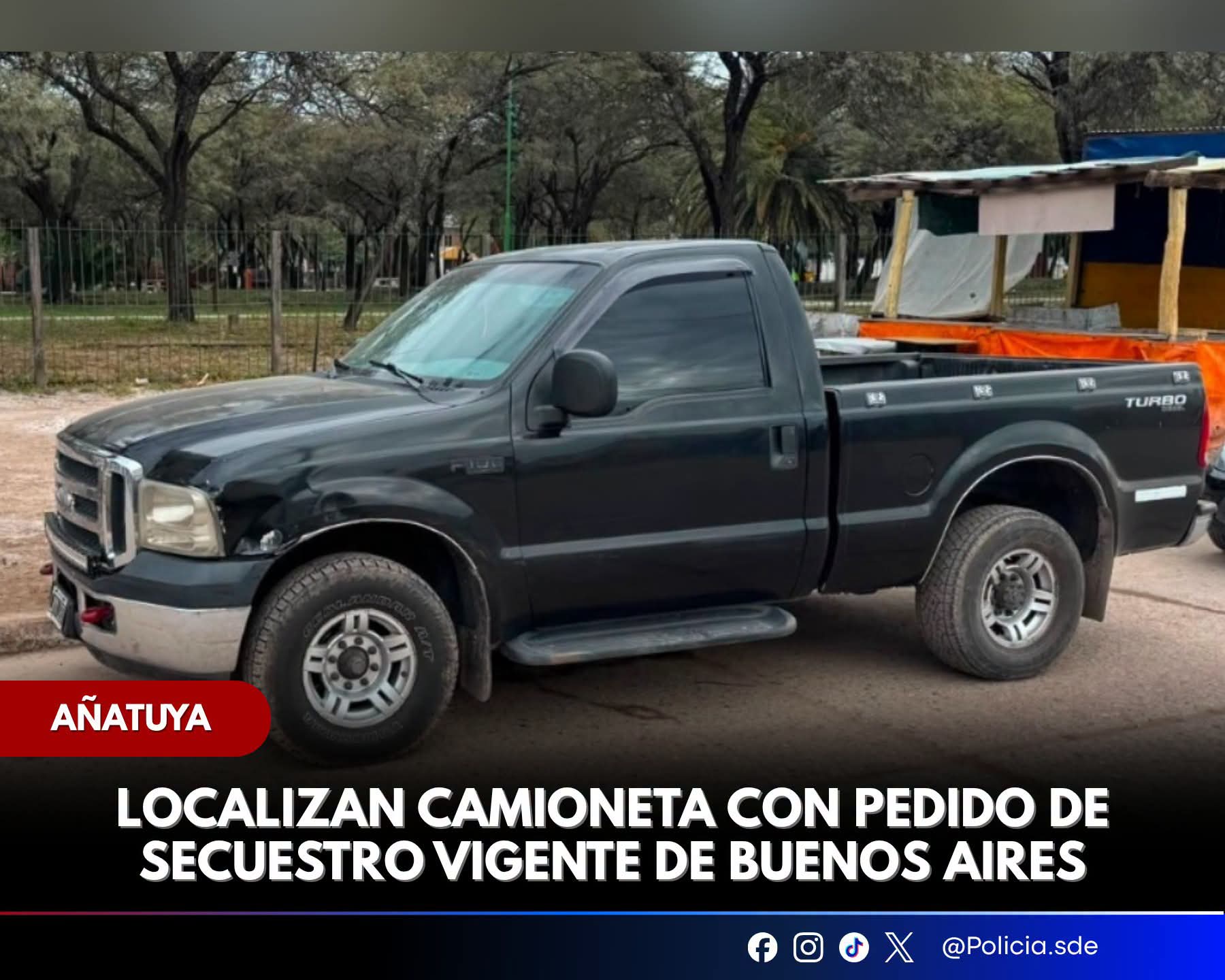 Añatuya: localizan camioneta con pedido de secuestro en Buenos Aires