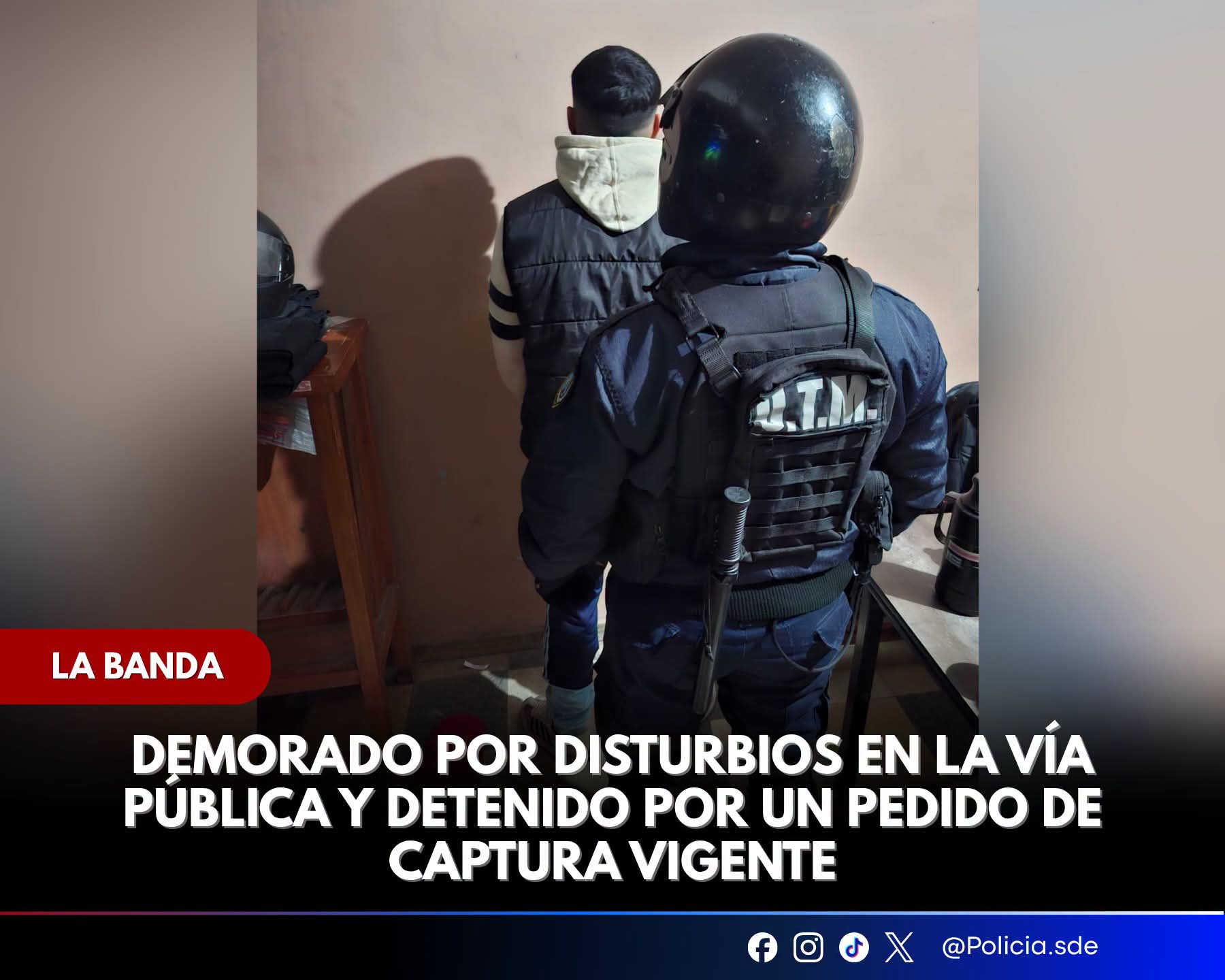 La Banda: fue demorado por disturbios en la vía pública y detenido por un pedido de captura