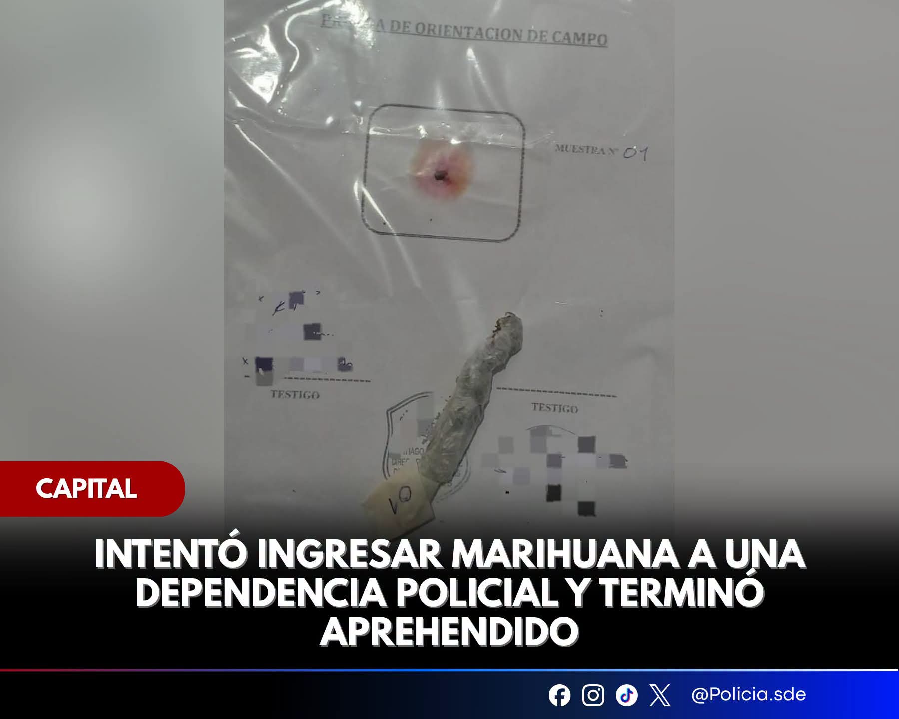 Capital: Hombre quedó aprendido por intentar ingresar marihuana a una comisaría